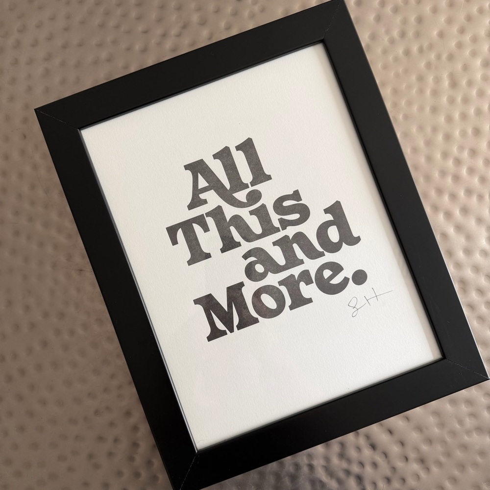"All This And More" Framed Jessica Hische Print